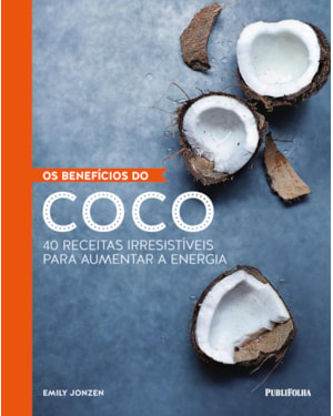 BENEFÍCIOS DO COCO, OS