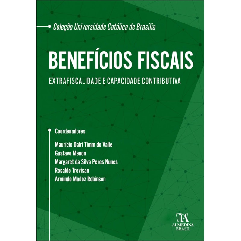 Benefícios fiscais: extrafiscalidade e capacidade contributiva