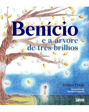 BENÍCIO E A ÁRVORE DE TRES BRILHOS