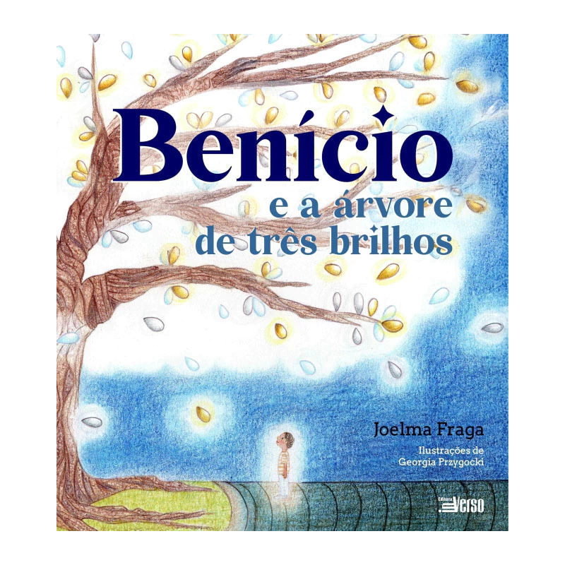 BENÍCIO E A ÁRVORE DE TRES BRILHOS