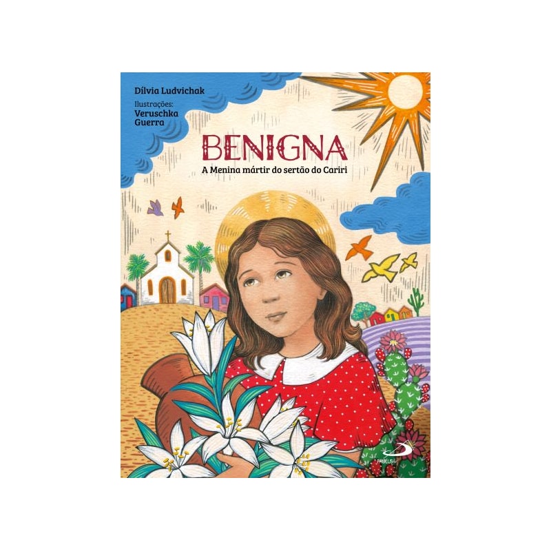 Benigna: A Menina mártir do sertão do Cariri