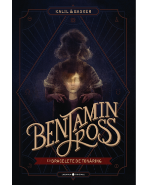 BENJAMIN ROSS E O BRACELETE DE TONÅRING