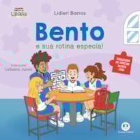 BENTO E SUA ROTINA ESPECIAL