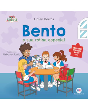 BENTO E SUA ROTINA ESPECIAL
