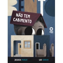 Bento não tem cabimento