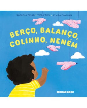 BERÇO, BALANÇO, COLINHO, NENÉM