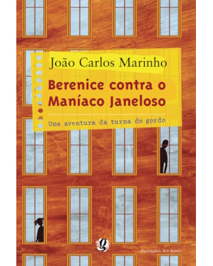 Berenice contra o maníaco janeloso