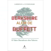 Berkshire Além de Buffett: o valor duradouro dos valores