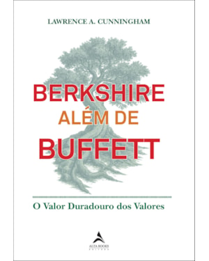 Berkshire Além de Buffett: o valor duradouro dos valores