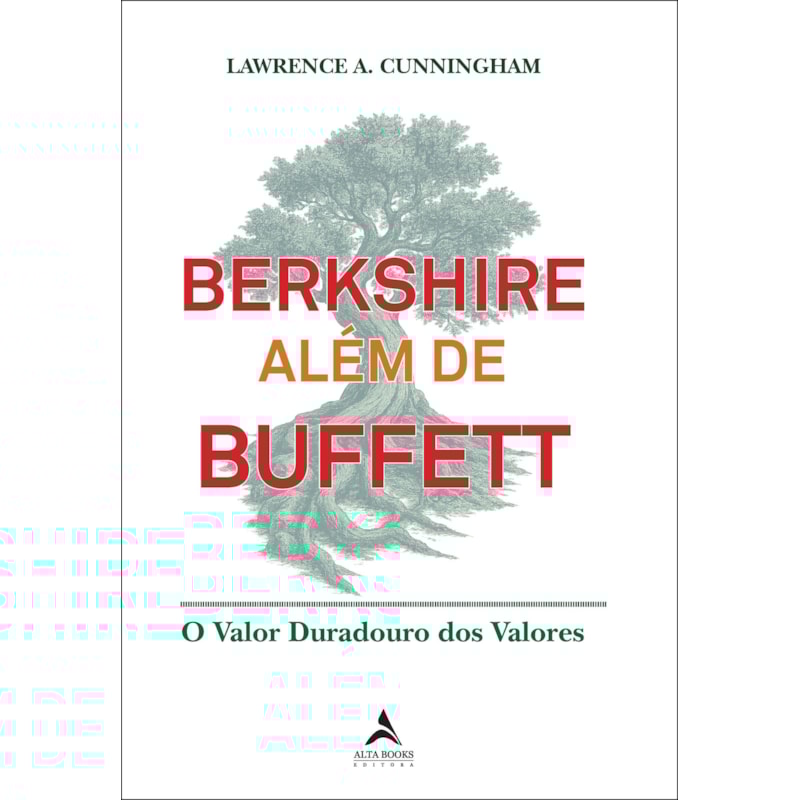 Berkshire Além de Buffett: o valor duradouro dos valores