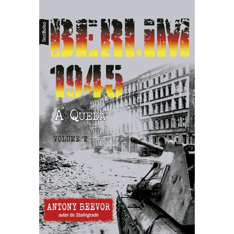 BERLIM 1945: A QUEDA (VOL. 2 - EDIÇÃO DE BOLSO)