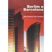BERLIM E BARCELONA - DUAS IMAGENS ESTRATEGICAS - 1