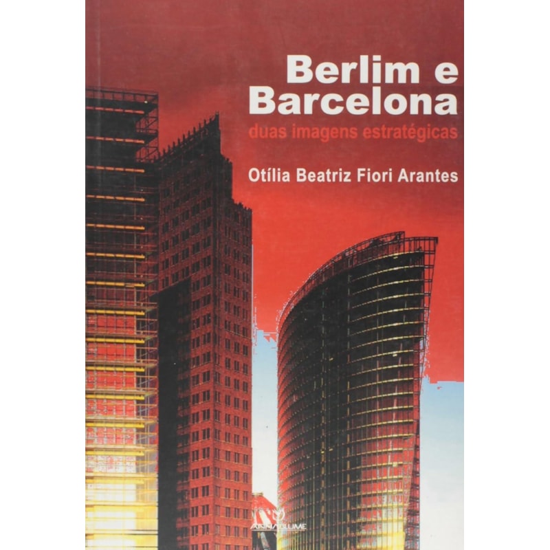 BERLIM E BARCELONA - DUAS IMAGENS ESTRATEGICAS - 1