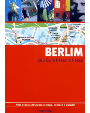 BERLIM - SEU GUIA PASSO A PASSO