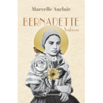 BERNADETTE SOUBIROUS