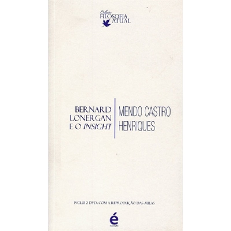 BERNARD LONERGAN E O INSIGHT