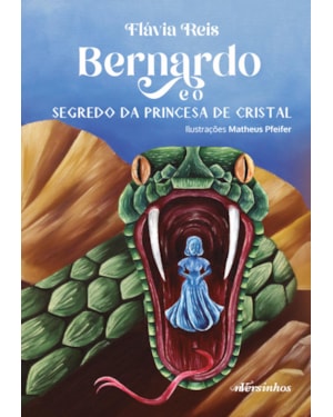 BERNARDO E O SEGREDO DA PRINCESA DE CRISTAL