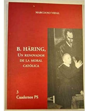 BERNHARD HARING - UM RENOVADOR DA MORAL CATOLICA - 2