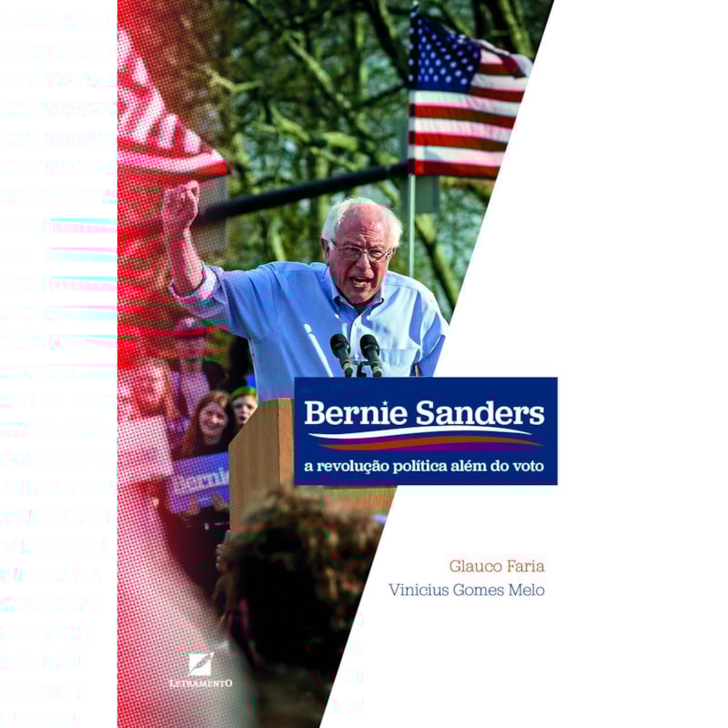 BERNIE SANDERS: A REVOLUÇÃO POLÍTICA ALÉM DO VOTO