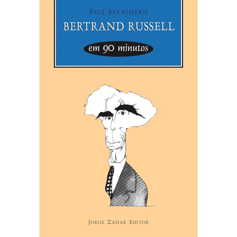 BERTRAND RUSSELL EM 90 MINUTOS