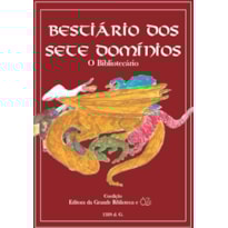 BESTIÁRIO DOS SETE DOMÍNIOS: O BIBLIOTECÁRIO BESTIÁRIO DOS SETE DOMÍNIOS: O BIBLIOTECÁRIO