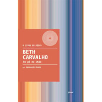 BETH CARVALHO: DE PÉ NO CHÃO