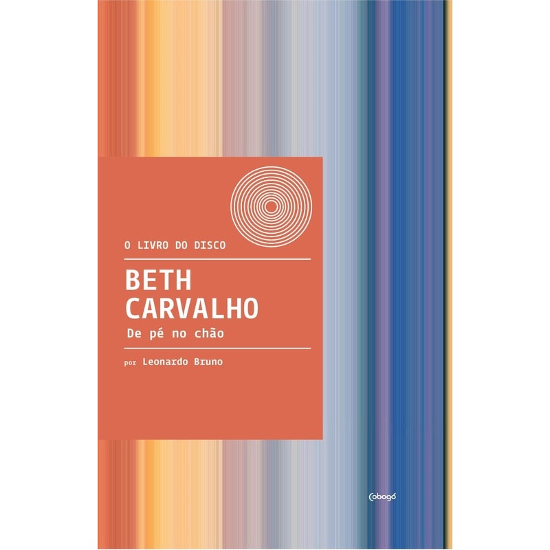 Beth Carvalho: De Pé no Chão