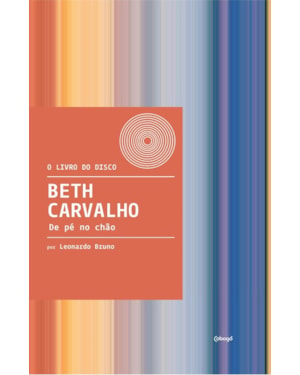 BETH CARVALHO: DE PÉ NO CHÃO