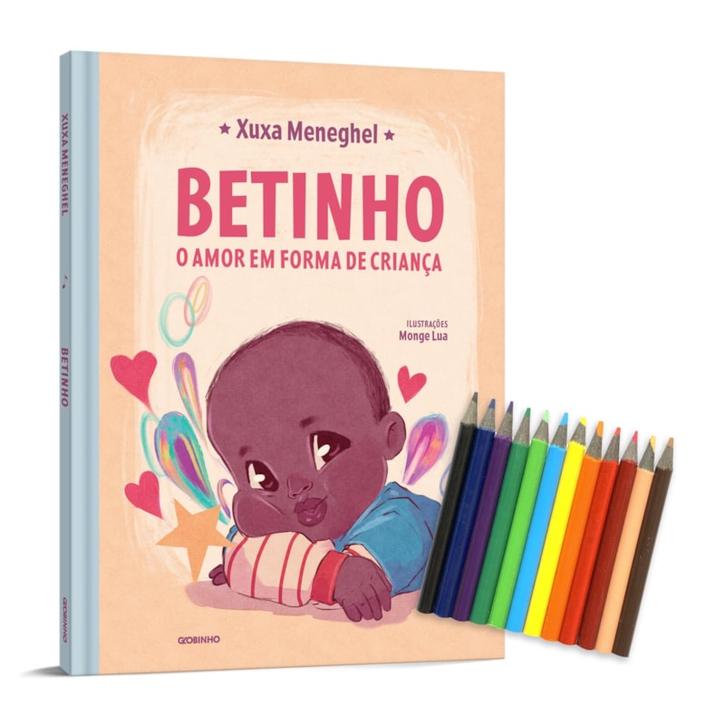 BETINHO: O AMOR EM FORMA DE CRIANÇA - EDIÇÃO COM BRINDE (CAIXA DE MINI LÁPIS DE COR)