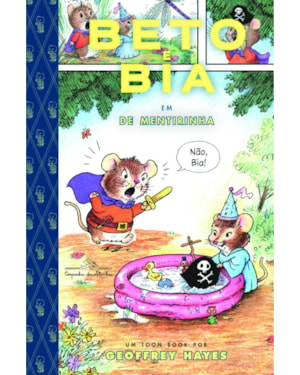 Beto e bia em de mentirinha