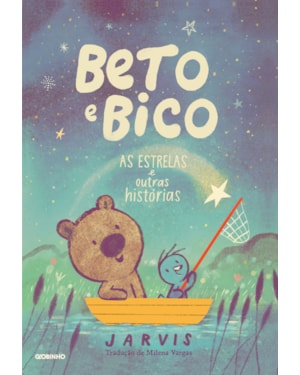 BETO E BICO: AS ESTRELAS E OUTRAS HISTÓRIAS