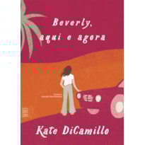 BEVERLY, AQUI E AGORA