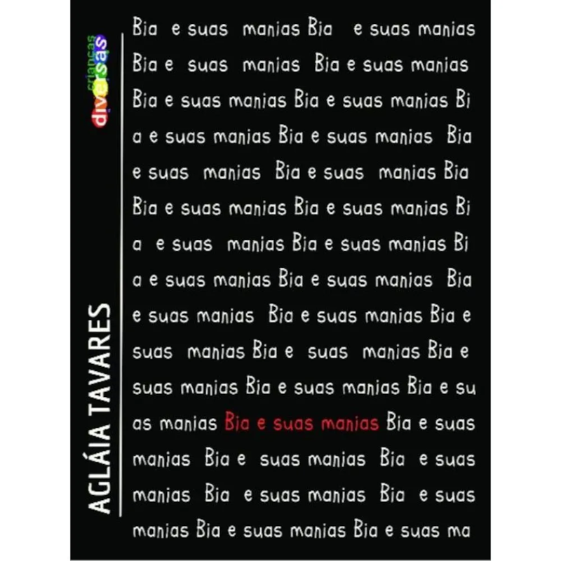 BIA E SUAS MANIAS