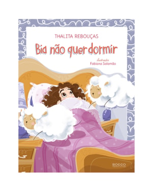 BIA NÃO QUER DORMIR
