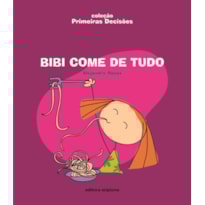 BIBI COME DE TUDO
