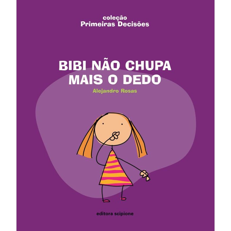 BIBI NÃO CHUPA MAIS O DEDO