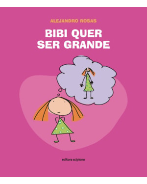 BIBI QUER SER GRANDE