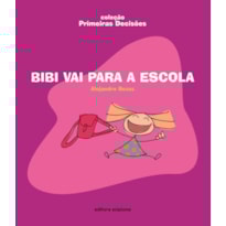BIBI VAI PARA A ESCOLA