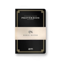 BIBLE NOTES - PROVÉRBIOS DE SALOMÃO