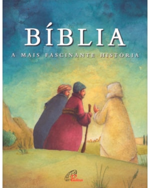 BÍBLIA - A MAIS FASCINANTE HISTÓRIA - CAPA EMAÚS