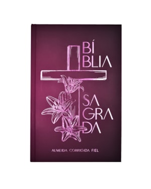 BÍBLIA ACF, SOFT TOUCH, CAPA DURA, CRUZ FLORAL, LEITURA PERFEITA