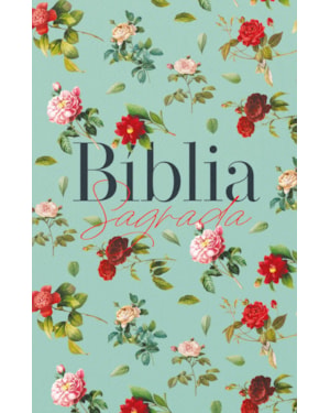 BÍBLIA ARC 860 ROSAS DO CAMPO AQUA - LETRA NORMAL: ALMEIDA REVISTA E CORRIGIDA