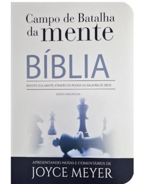 BÍBLIA CAMPO DE BATALHA DA MENTE NVA - LETRA NORMAL - CAPA LUXO BRANCA