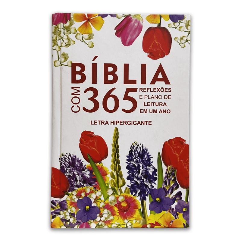 BÍBLIA COM 365 REFLEXÕES E PLANO DE LEITURA EM UM ANO CAPA FLORES