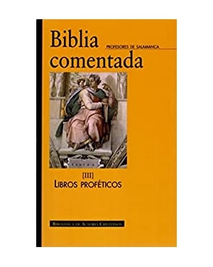 BIBLIA COMENTADA III - LIBROS PROFETICOS - 1ª
