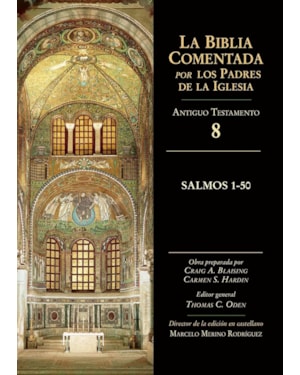 BIBLIA COMENTADA PADRES DE LA IGLESIA - SALMOS 1 50 AT 8