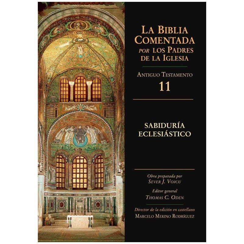 BIBLIA COMENTADA POR LOS PADRES DE LA IGLESIA, LA - AT 11 - SABIDURIA ECLESIASTICO