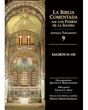 BIBLIA COMENTADA POR LOS PADRES DE LA IGLESIA, LA - AT 8 -SALMOS 51-150