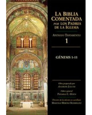 BIBLIA COMENTADA POR LOS PADRES DE LA IGLESIA, LA - AT GENESIS 1-11