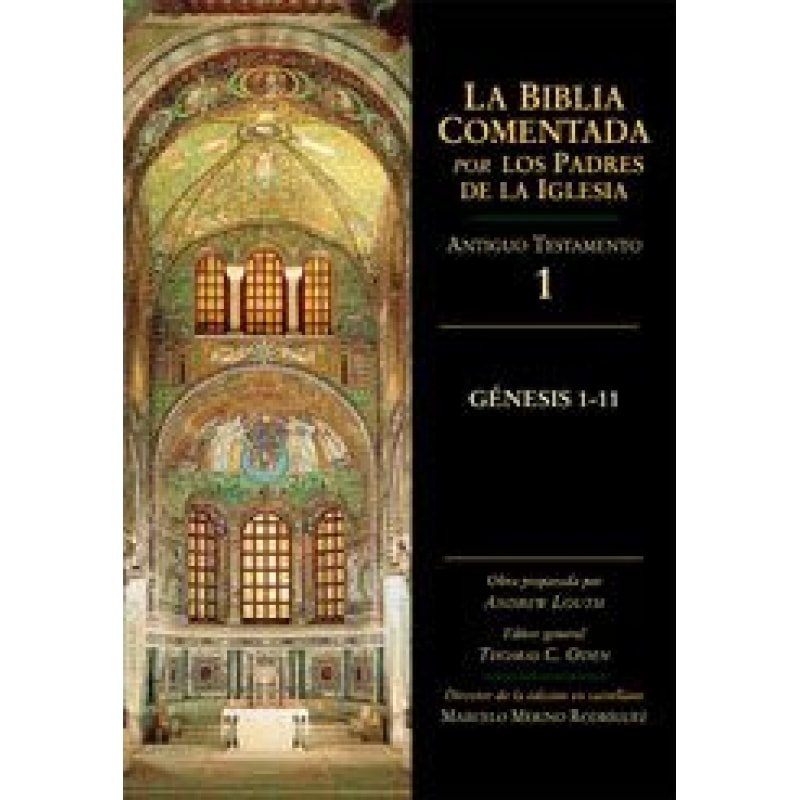 BIBLIA COMENTADA POR LOS PADRES DE LA IGLESIA, LA - AT GENESIS 1-11